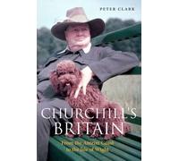 Peter Clark Churchill's Britain (Tascabile)