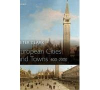 Peter Clark European Cities and Towns (Copertina rigida)
