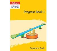 International Primary Maths Progress Book Student’s Book: Stage 1