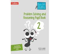 Peter Clarke Problem Solving and Reasoning Pupil Book 2 (Tascabile)