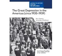 Peter Clements Access to History for the IB Diploma: The Great Depre (Tascabile)