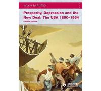 Peter Clements Access to History: Prosperity, Depression and the New (Tascabile)