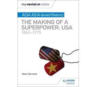 Peter Clements My Revision Notes: AQA AS/A-level History: The making (Tascabile)