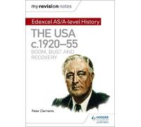 Peter Clements My Revision Notes: Edexcel AS/A-level History: The US (Tascabile)