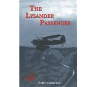 Peter Clements The Lysander Passenger (Tascabile)