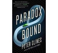 Peter Clines Paradox Bound (Tascabile)