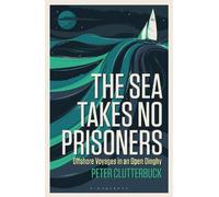 Peter Clutterbuck The Sea Takes No Prisoners (Tascabile)