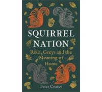 Peter Coates Squirrel Nation (Copertina rigida)