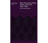 Peter Coffey Main Economic Policy Areas of the EC - After 199 (Copertina rigida)