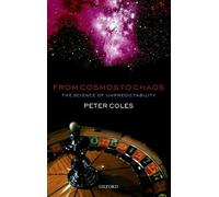 Peter Coles From Cosmos to Chaos (Copertina rigida)