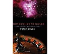 Peter Coles From Cosmos to Chaos (Copertina rigida)
