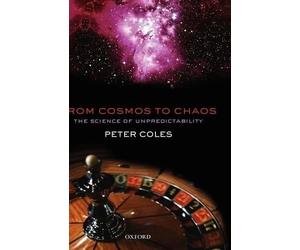 Peter Coles From Cosmos to Chaos (Copertina rigida)