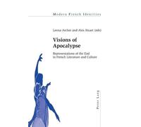 Peter Collier Visions of Apocalypse (Tascabile) Modern French Identities