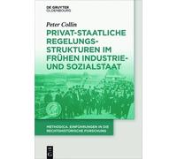 Peter Collin Privat-staatliche Regelungsstrukturen im frühen (Copertina rigida)