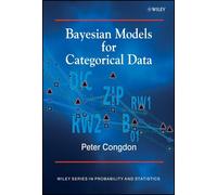 Peter Congdon Bayesian Models for Categorical Data (Copertina rigida)