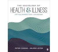 Peter Conrad The Sociology of Health and Illness (Tascabile)