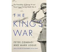 Peter Conradi Mark Logue The King's War (Copertina rigida)