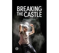 Peter Cook Breaking the Castle (Tascabile)