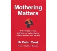 Peter Cook Mothering Matters (Tascabile)