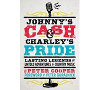 Peter Cooper Johnny's Cash and Charley's Pride (Tascabile)