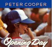 Peter Cooper Opening Day (CD) Album