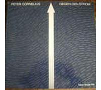 Peter Cornelius - Gegen den Strom (8:06min., 1986) [VINYL]