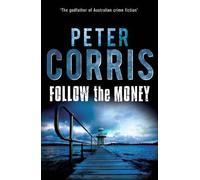 Peter Corris Follow the Money (Tascabile) CLIFF HARDY