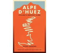 Peter Cossins Alpe d'Huez (Tascabile)