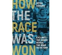 Peter Cossins How the Race Was Won (Tascabile)