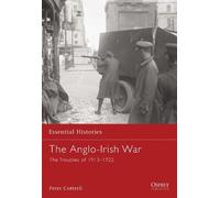 The Anglo-Irish War: The Troubles of 1913-1922: No. 65
