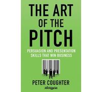 Peter Coughter The Art of the Pitch (Copertina rigida)