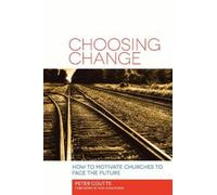 Peter Coutts Choosing Change (Tascabile)