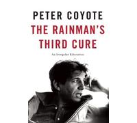 Peter Coyote The Rainman's Third Cure (Tascabile)