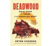 Peter Cozzens Deadwood (Copertina rigida)