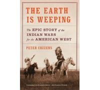 Peter Cozzens The Earth Is Weeping (Tascabile)