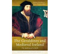 Peter Crooks The Geraldines and Medieval Ireland (Copertina rigida)