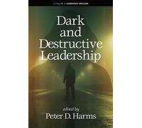 Peter D. Harms Dark and Destructive Leadership (Tascabile) Leadership Horizons