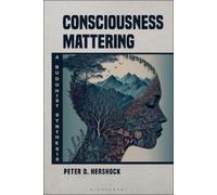 Peter D. Hershock Consciousness Mattering (Copertina rigida)