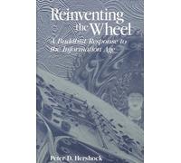 Peter D. Hershock Reinventing the Wheel (Tascabile)