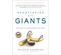 Peter D. Johnst Negotiating with Giants: Get What You Want Against t (Tascabile)