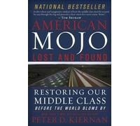 Peter D Kiernan American Mojo: Lost and Found (Tascabile)