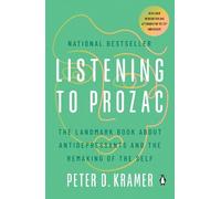 Peter D. Kramer Listening to Prozac (Tascabile)