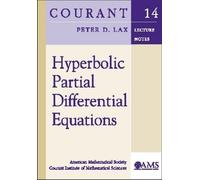 Peter D. Lax Hyperbolic Partial Differential Equations (Tascabile)