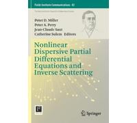 Peter D. Miller Nonlinear Dispersive Partial Differential Equations (Tascabile)