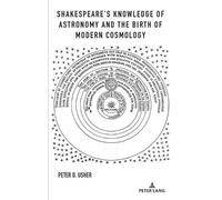 Peter D. Usher Shakespeare’s Knowledge of Astronomy and the B (Copertina rigida)