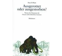Peter D. Ward Ausgerottet oder ausgestorben? (Tascabile)