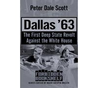 Peter Dale Scott Dallas '63 (Tascabile) Forbidden Bookshelf