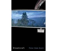 Peter Dale Scott Dreamcraft (Tascabile) Hugh MacLennan Poetry Series