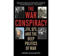 Peter Dale Scott The War Conspiracy (Tascabile)
