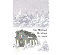 Peter Damian Bede Four Medieval Christmas Sermons (Tascabile)